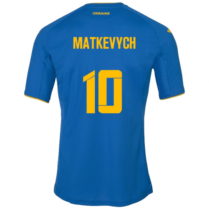 Naisten Ukraina Andriy Matkevych #10 Sininen Vieraspaita 24-26 Lyhythihainen Paita T-Paita